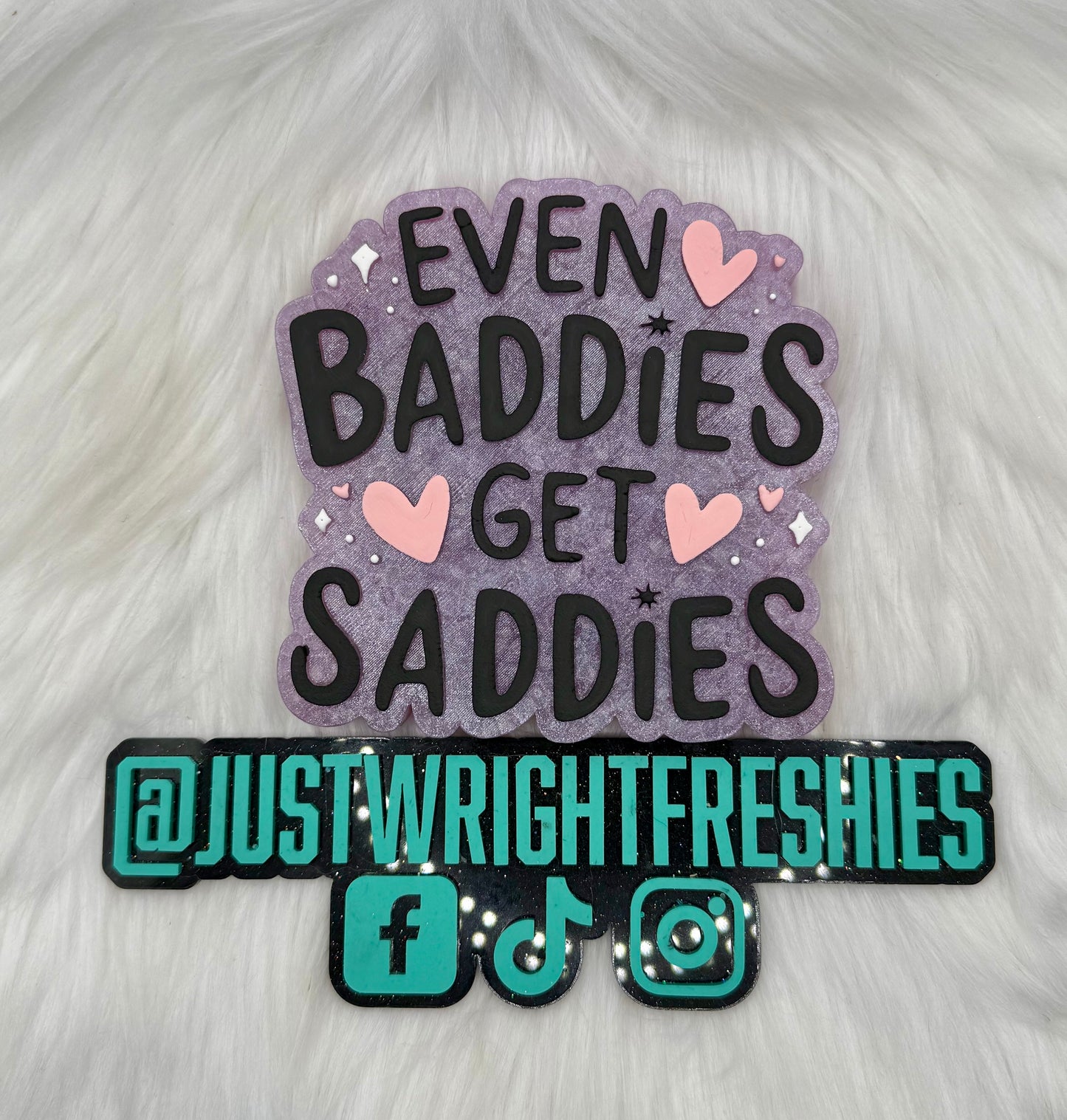 Even Baddies Get Saddies- Mama Tried