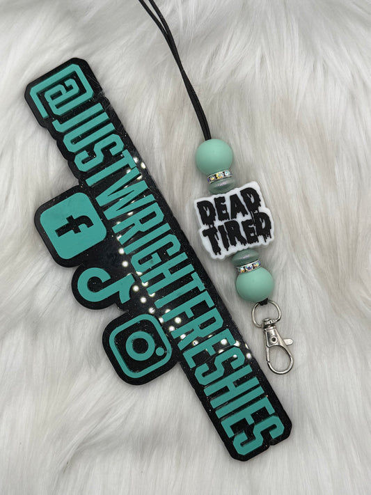 Dead Tired- Freshie Hanger